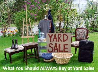 Always Buy at Yard Sales