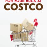 Costco is for those who love to stock up on items with long shelf life and pay the lowest price. These tips will help you find the best deals at Costco.