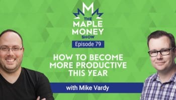 How to Become More Productive this Year, with Mike Vardy