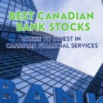 Canadian investors might be wondering which is the best Canadian bank stock to buy. Our list of the best Canadian bank stocks will help you decide.