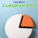 Each year, Canadians seem to have an increasing number of options when it comes to ETF investing. Here's a list of the best ETFs Canada in 2020.