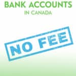 Tired of paying monthly fees when you bank? If so, you may want to consider switching to a no-fee bank account.