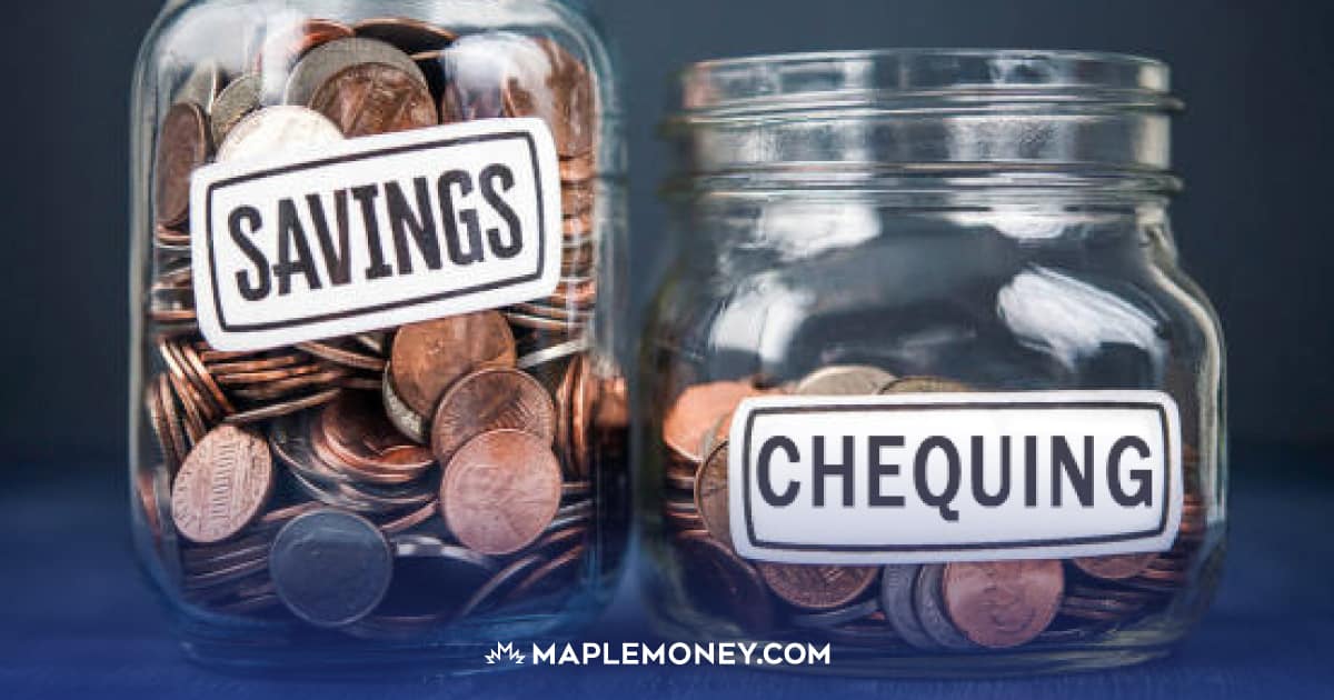 Chequing vs. Savings Account: What’s the Difference?