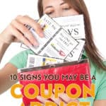 Coupon addiction is not a bad thing, as long as you don't take it too far. Here's how you determine if you're a coupon addict.