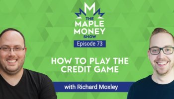How to Play the Credit Game, with Richard Moxley