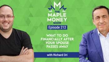 What to Do Financially After Your Spouse Passes Away, with Richard Dri