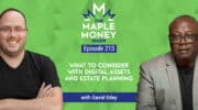 What To Consider with Digital Assets and Estate Planning, with David Edey