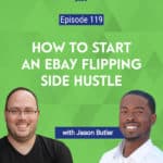 Jason Butler, owner of My Money Chronicles explains in this episode how he started reselling on eBay and why he prefers it over other side hustles.