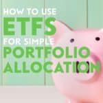 Your portfolio allocation can consist of different asset classes like stocks, bonds, real estate, and commodities. ETFs can help structure your allocation.