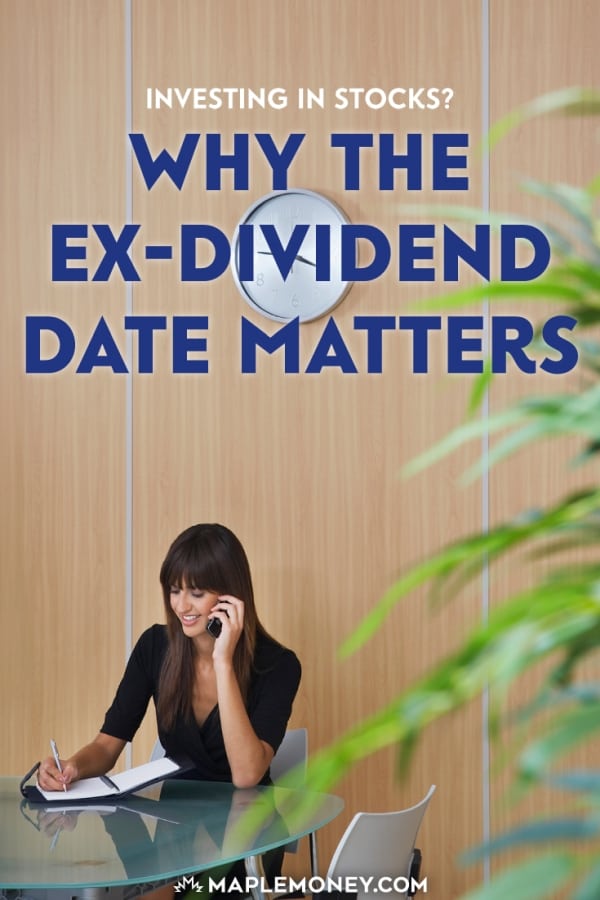 Why the ExDividend Date Matters When Investing in Stocks