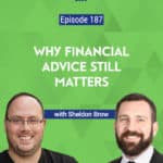 Sheldon explains that competence is crucial in giving advice, but the mind and the heart matter too. So how can you find a financial advisor you can trust?