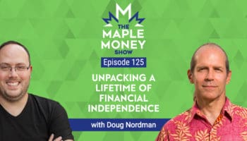 Unpacking a Lifetime of Financial Independence, with Doug Nordman