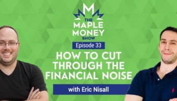 How to Cut Through the Financial Noise, with Eric Nisall