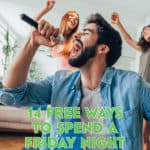 Running out of ideas for the whole family to spend Friday evenings? Check out these ideas that are free or close to free but still full of fun!