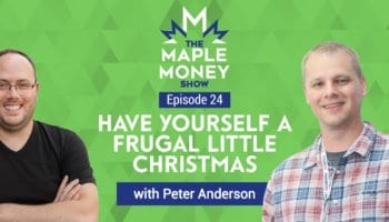 Have Yourself a Frugal Little Christmas, with Peter Anderson