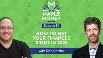 How to Get Your Finances Right in 2020, with Rob Carrick