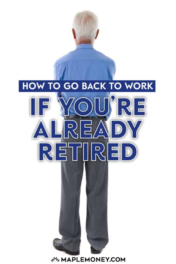 How to Go Back to Work if You're Already Retired