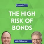 Most investors see bonds as a safe place to put their money, but according to my guest this week, conventional wisdom may be deceiving.