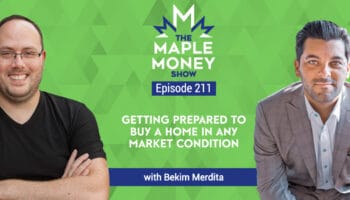 Getting Prepared to Buy a Home in Any Market Condition, with Bekim Merdita