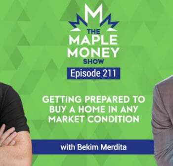 Getting Prepared to Buy a Home in Any Market Condition, with Bekim Merdita