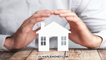 How To Get The Best Home Insurance Quote in Canada
