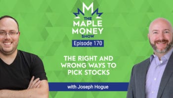 The Right and Wrong Ways to Pick Stocks, with Joseph Hogue