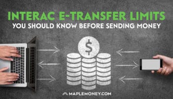 Interac e-Transfer Limits You Should Know Before Sending Money