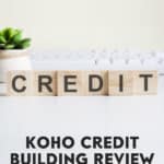KOHO recently unveiled a new service to its product lineup, called KOHO Credit Building. So how can it help you build or rebuild your credit?