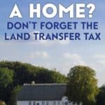 You have to pay a land transfer tax when you buy the home in most provinces and territories. Lets look at what the land transfer tax is and any tax rebates.