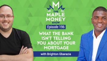 What the Bank Isn’t Telling You About Your Mortgage, with Brighton Gbarazia