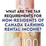 Non-residents of Canada who earn income from rental properties are taxed on this income and require forms NR6, NR4 and their section 216 income tax return.