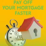 If you have some budget flexibility, there are steps you can take to fight back against high mortgage rates. Here are some tips to pay off your mortgage faster.