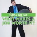 For some workers, money isn't everything. A company might offer any number of perks in addition to regular pay. What makes a job worth it? Perks or pay?