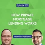 Real estate investing is usually a slow and steady approach but you can also increase your returns through private mortgage lending. Listen in to find out more!
