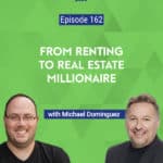 Michael Dominguez, author of Armchair Real Estate Millionaire discusses how to get into the real estate market through house hacking, and other means.