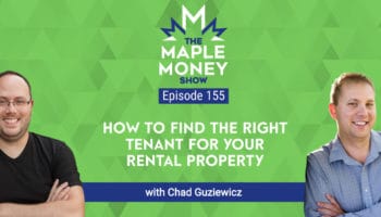 How to Find the Right Tenant for Your Rental Property, with Chad Guziewicz