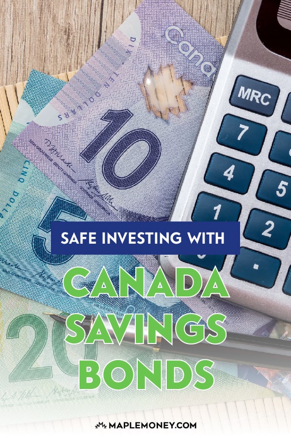 Canada Savings Bonds Safe Investing with CSBs
