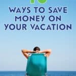 A summer vacation can get expensive if you aren't careful. As you look ahead to your summer fun, here are 10 ways to save money on your vacation.