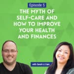 Sarah Li Cain explains in this podcast episode that there are two different versions of self-care; one for marketers, and one for the rest of us.