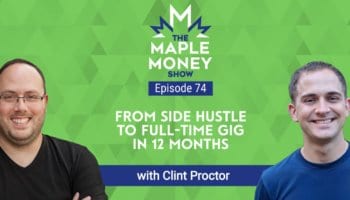 From Side Hustle to Full-Time Gig in 12 Months, with Clint Proctor