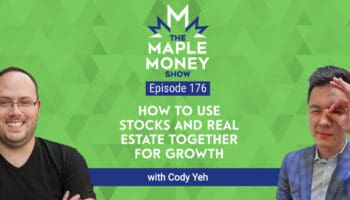 How to Use Stocks and Real Estate Together for Growth, with Cody Yeh