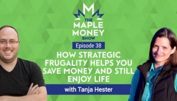 How Strategic Frugality Helps You Save Money and Still Enjoy Life, with Tanja Hester