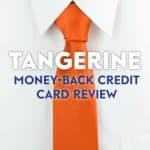 The Tangerine Money-Back Credit Card is a no-fee card with 2% cash back on your categories. This Tangerine credit card review will show why it is so unique.