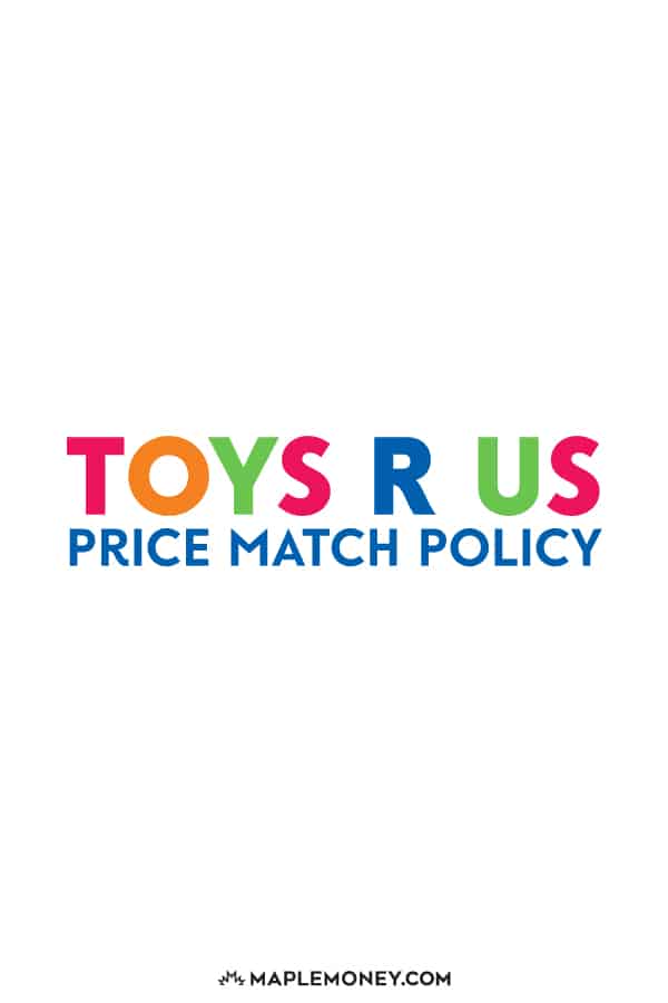 Toys R Us Canada Price Match Policy