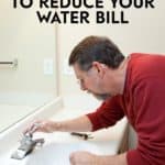 If you want to save some money every month, check out these 10 ways to reduce your water bill. These savings on your utilities can really add up over time.