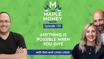 Anything Is Possible When You Give, with Bob and Linda Lotich