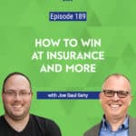 Joe Saul-Sehy joins the show to share some outside-the-box money tips, including how to win at insurance, and why you, too, need a financial planner.