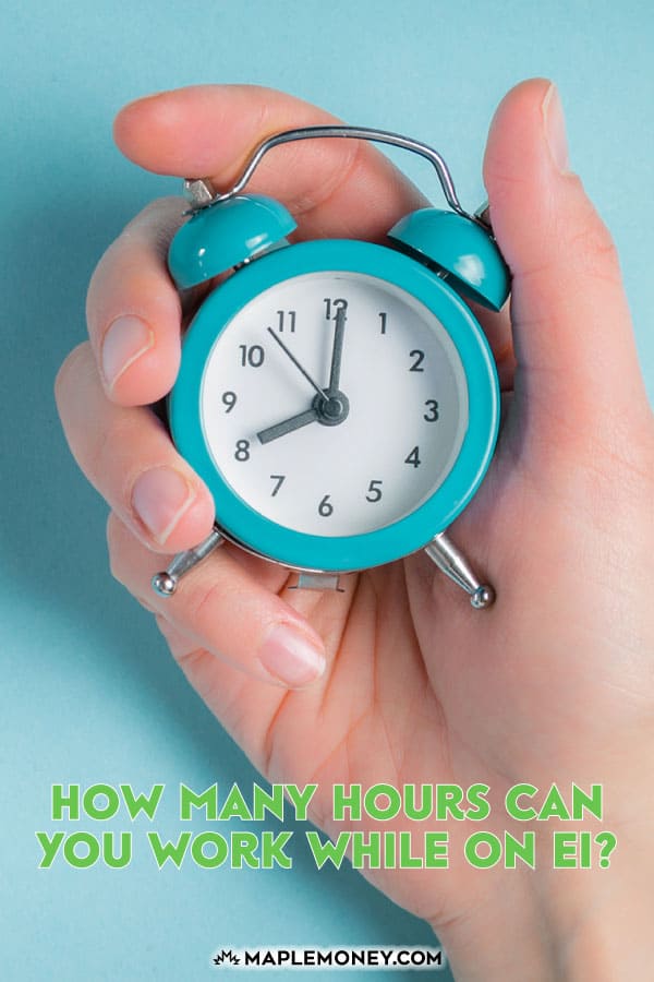 How Many Hours Can You Work While on EI?